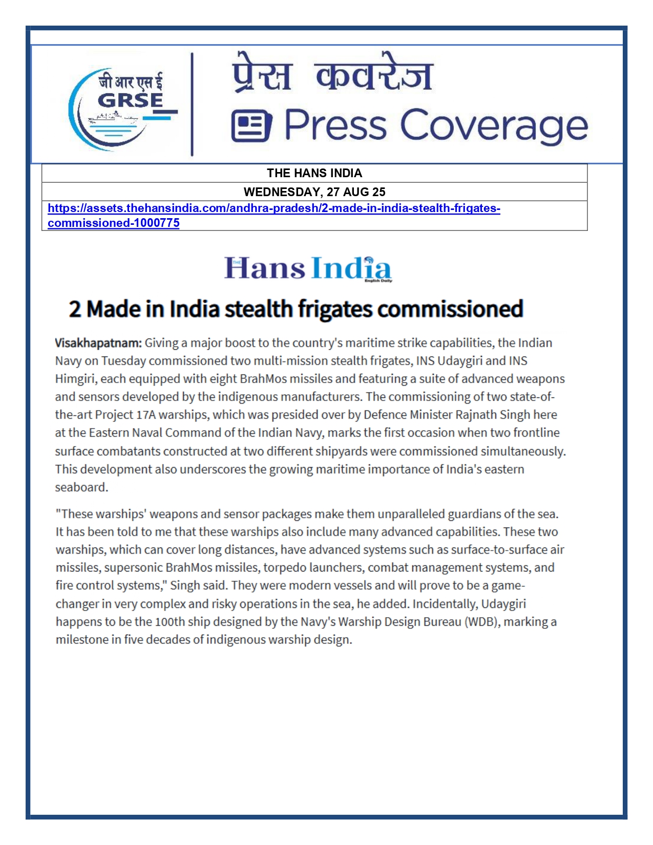 Press Coverage : 27 Aug 25:Defence Ministers commissions two multi-mission stealth frigates, INS Udaygiri and INS Himigiri